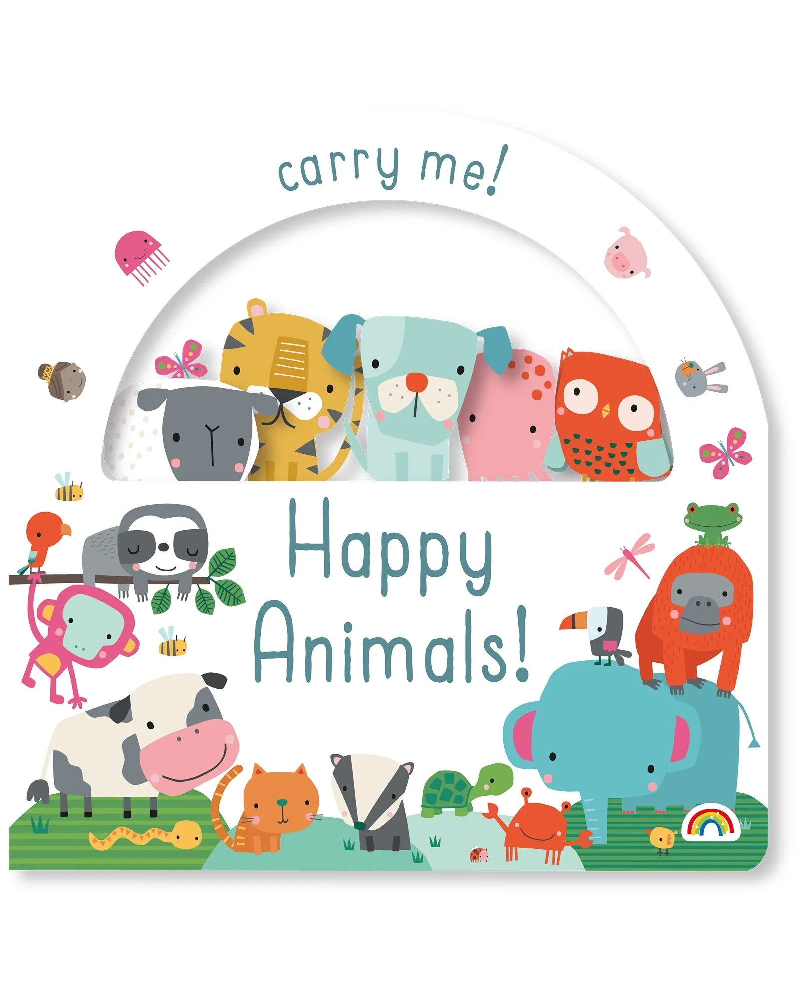 Carry Me Friends Happy Animals! Book